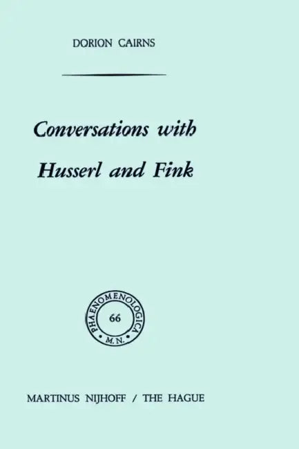 Buy Conversations with Husserl and Fink (English, Dorion Cairns) — BookShops.in