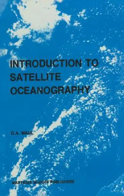 Introduction to satellite oceanography: 3 (Remote Sensing of Earth Resources and Environment) view 2