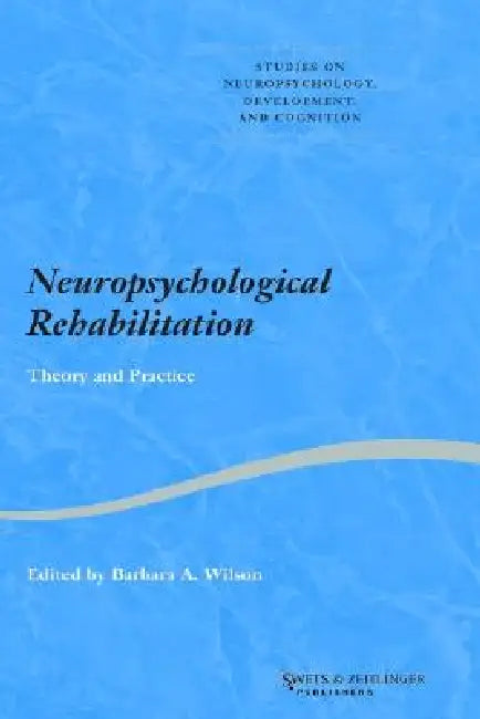 Buy Neuropsychological Rehabilitation (English, Barbara A. Wilson) — BookShops.in