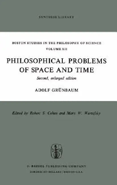 Buy Philosophical Problems of Space and Time (English, Adolf Grünbaum) — BookShops.in