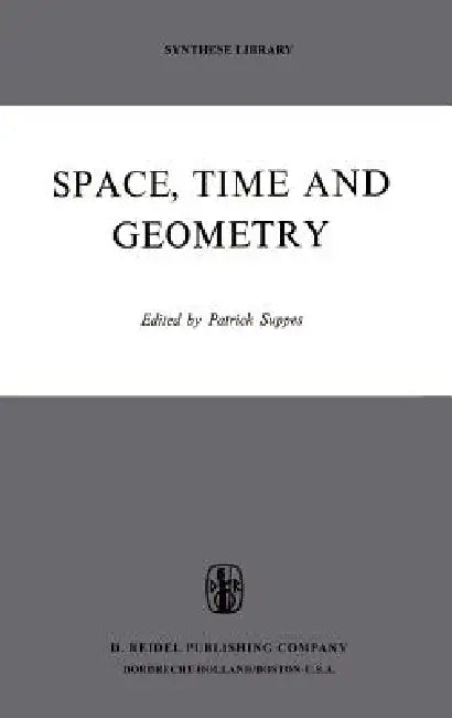 Space, Time, and Geometry: 56 (Synthese Library) view 2