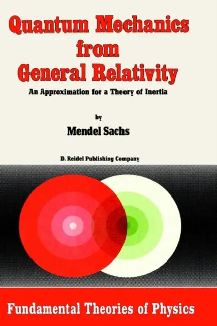 Buy Quantum Mechanics from General Relativity (English, M. Sachs) — BookShops.in