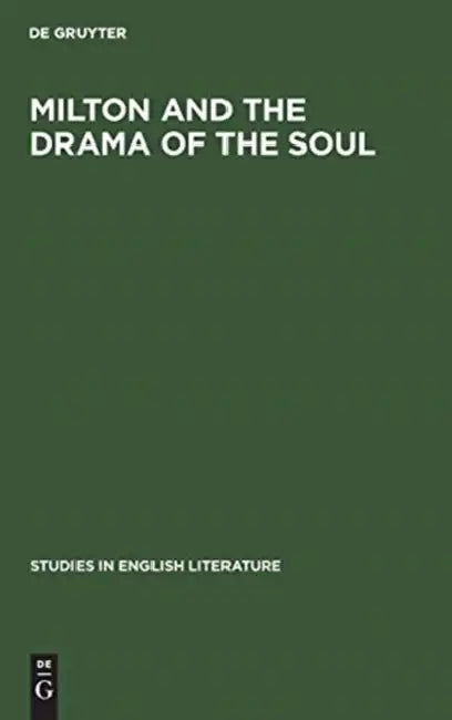 Buy Milton and the Drama of the Soul (English, No Contributor) — BookShops.in