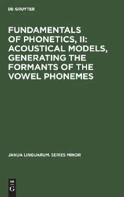 Buy Fundamentals of Phonetics, II (English, No Contributor) — BookShops.in