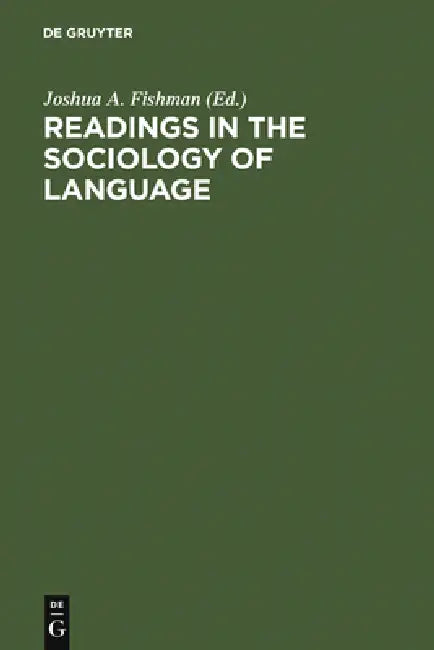 Buy Readings in the Sociology of Language (English, Joshua a. Fishman) — BookShops.in