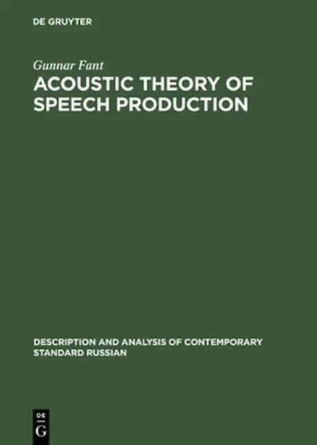Buy Acoustic Theory of Speech Production (English, Gunnar Fant) — BookShops.in