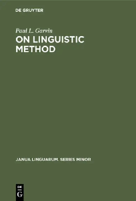Buy On Linguistic Method (English, Paul L. Garvin) — BookShops.in