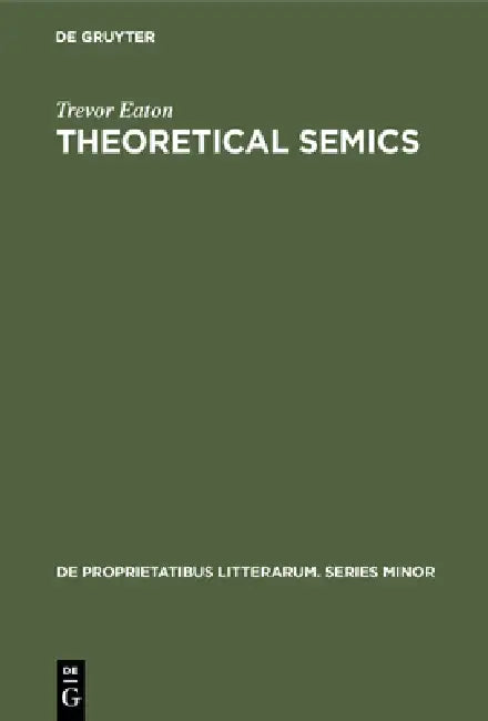 Buy Theoretical Semics (English, Trevor Eaton) — BookShops.in
