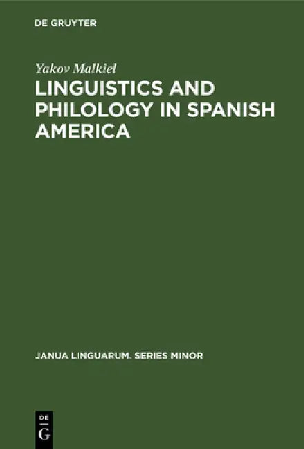 Buy Linguistics and Philology in Spanish America (English, Yakov Malkiel) — BookShops.in