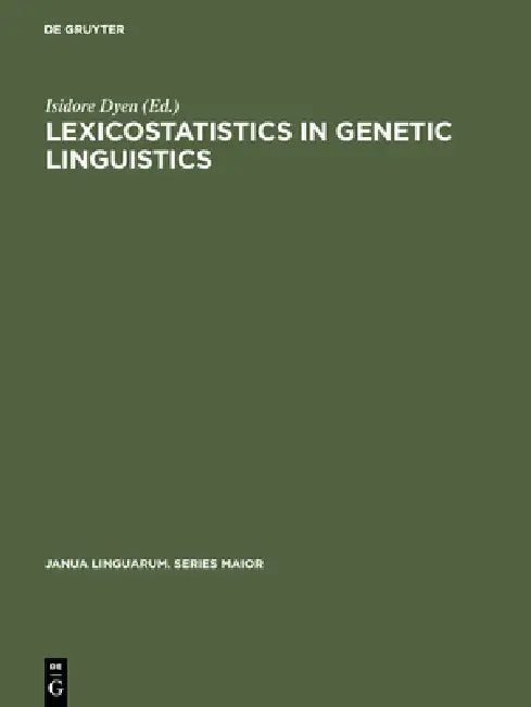 Buy Lexicostatistics in Genetic Linguistics (English, Isidore Dyen) โ BookShops.in