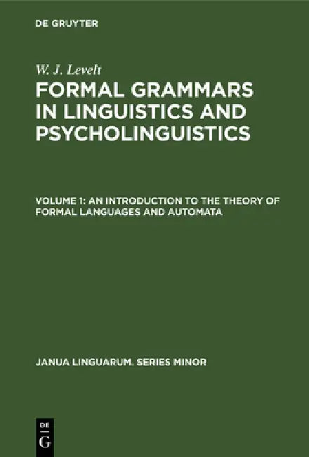 Buy An Introduction to the Theory of Formal Languages and Automata (English, W. J. Levelt) — BookShops.in