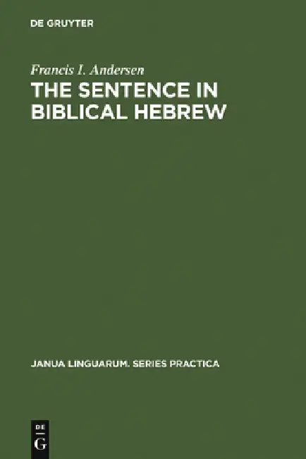 Buy The Sentence in Biblical Hebrew (English, Francis I. Andersen) โ BookShops.in