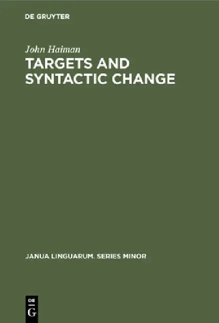 Buy Targets and Syntactic Change (English, John Haiman) โ BookShops.in