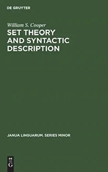 Buy Set Theory and Syntactic Description (English, William S. Cooper) — BookShops.in