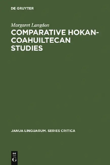 Buy Comparative Hokan-Coahuiltecan Studies (English, Margaret Langdon) — BookShops.in
