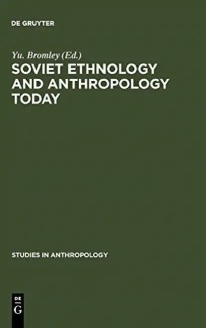 Buy Soviet Ethnology and Anthropology Today (English, Yu Bromley) — BookShops.in