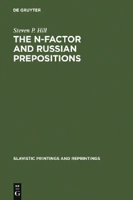 Buy The N-Factor and Russian Prepositions (English, Steven P. Hill) — BookShops.in