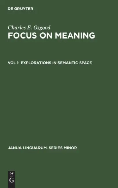 Buy Explorations in Semantic Space (English, Charles E. Osgood) — BookShops.in