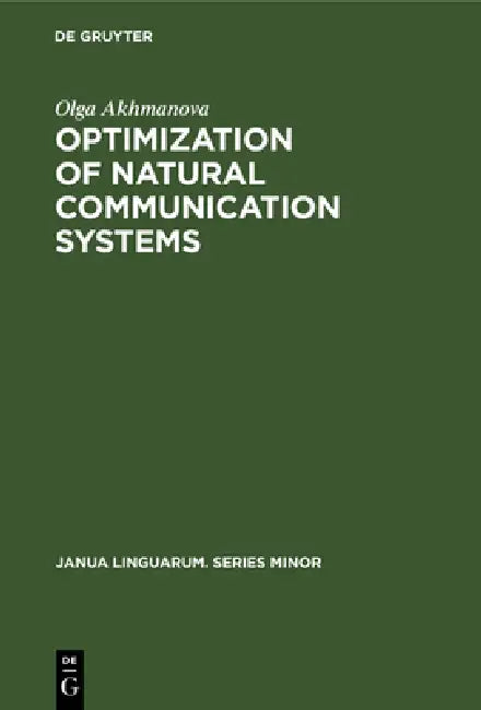 Buy Optimization of Natural Communication Systems (English, Olga Akhmanova) — BookShops.in