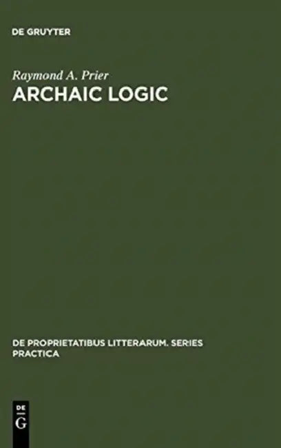 Buy Archaic Logic (English, Raymond A. Prier) — BookShops.in