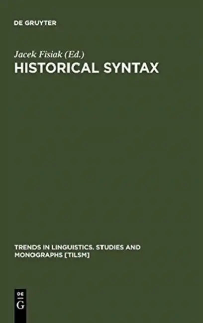 Buy Historical Syntax (English, Jacek Fisiak) — BookShops.in