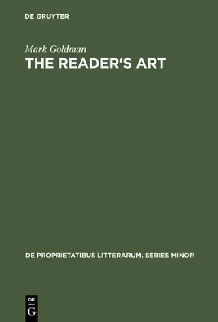 Buy The Reader's Art (English, Mark Goldman) — BookShops.in