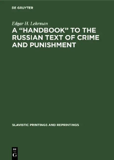 Buy A "Handbook" to the Russian Text of Crime and Punishment (English, Edgar H. Lehrman) — BookShops.in