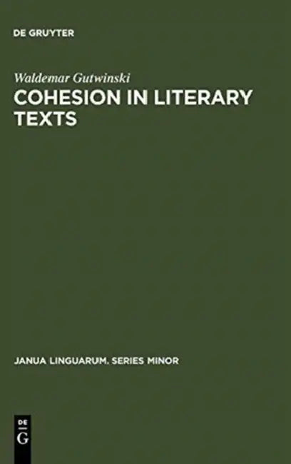 Buy Cohesion in literary texts (English, Waldemar Gutwinski) โ BookShops.in