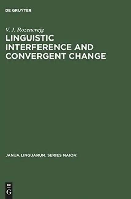 Buy Linguistic Interference and Convergent Change (English, V. J. Rozencvejg) — BookShops.in