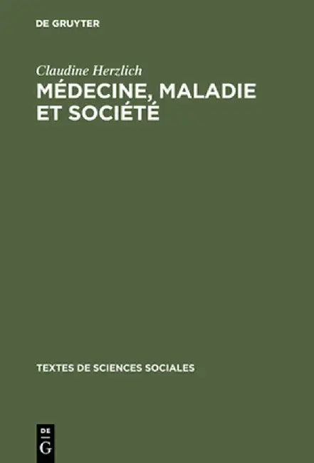 Buy M'Decine, Maladie Et Soci't' (English, Claudine Herzlich) — BookShops.in