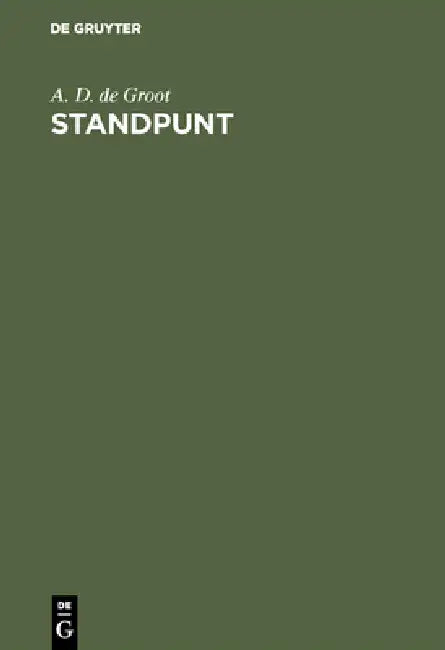 Buy Standpunt (English, A. D. de Groot) — BookShops.in