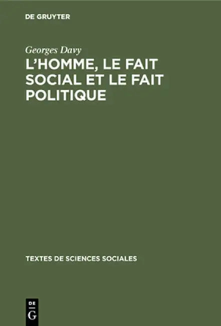 Buy L'homme, le fait social et le fait politique (English, Georges Davy) — BookShops.in