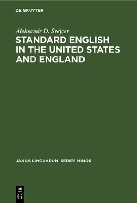 Buy Standard English in the United States and England (English, Aleksandr D. Svejcer) — BookShops.in