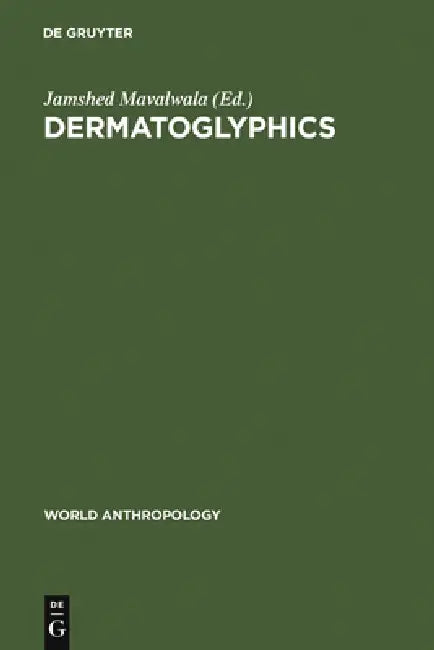 Buy Dermatoglyphics (English, Jamshed Mavalwala) — BookShops.in