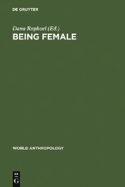 Buy Being Female (English, Dana Raphael) — BookShops.in