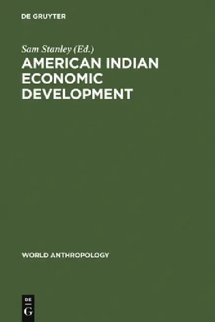 Buy American Indian Economic Development (English, Sam Stanley) — BookShops.in