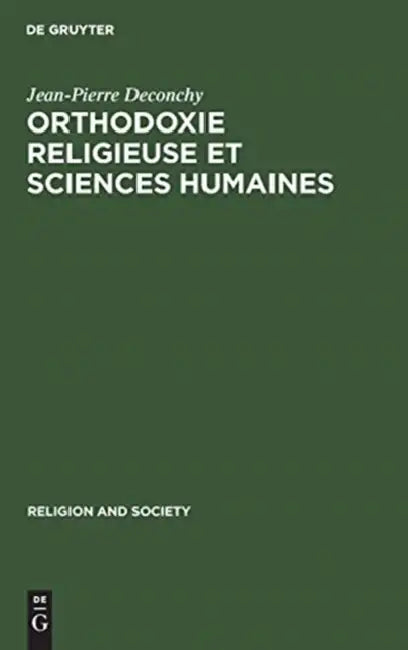 Buy Orthodoxie religieuse et sciences humaines (English, Jean-Pierre Deconchy) — BookShops.in
