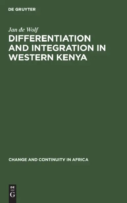 Buy Differentiation and Integration in Western Kenya (English, Jan De Wolf) — BookShops.in
