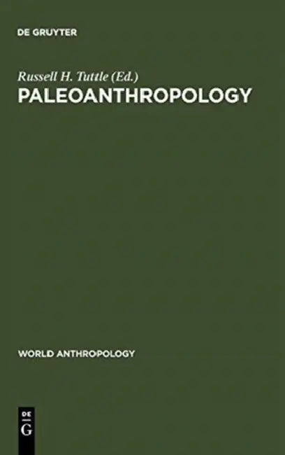 Buy Paleoanthropology (English, Russell H. Tuttle) โ BookShops.in