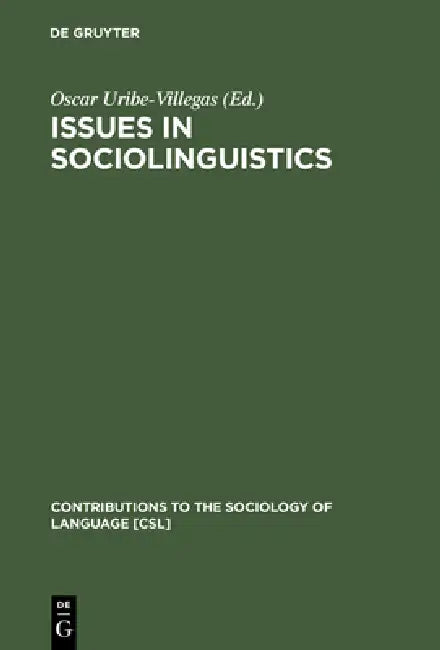 Buy Issues in Sociolinguistics (English, Oscar Uribe-Villegas) โ BookShops.in