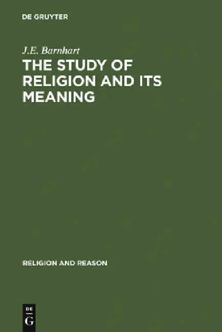 Buy The Study of Religion and Its Meaning (English, J. E. Barnhart) โ BookShops.in