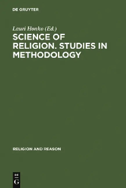 Buy Science of Religion. Studies in Methodology (English, Lauri Honko) — BookShops.in