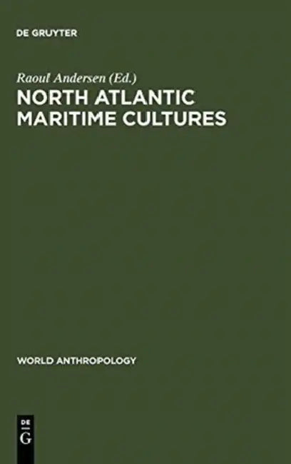 Buy North Atlantic Maritime Cultures (English, Raoul Andersen) — BookShops.in