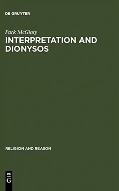 Buy Interpretation and Dionysos (English, Park McGinty) — BookShops.in