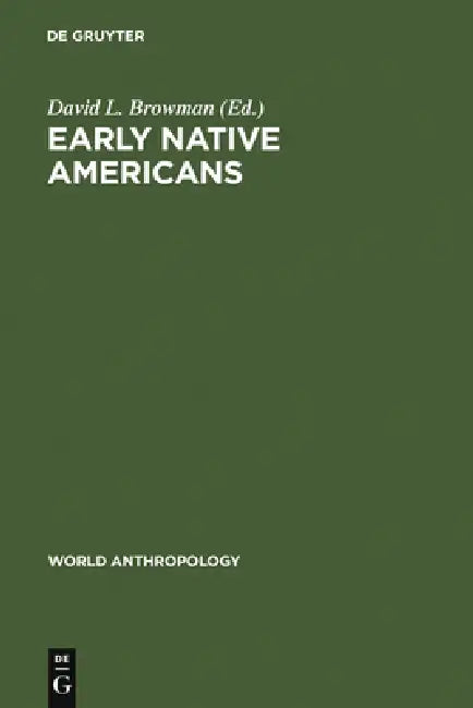 Buy Early Native Americans (English, David L. Browman) — BookShops.in