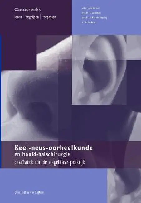 Buy Keel-Neus-Oorheelkunde En Hoofd-Halschirurgie (English, R. J. Stokroos) — BookShops.in
