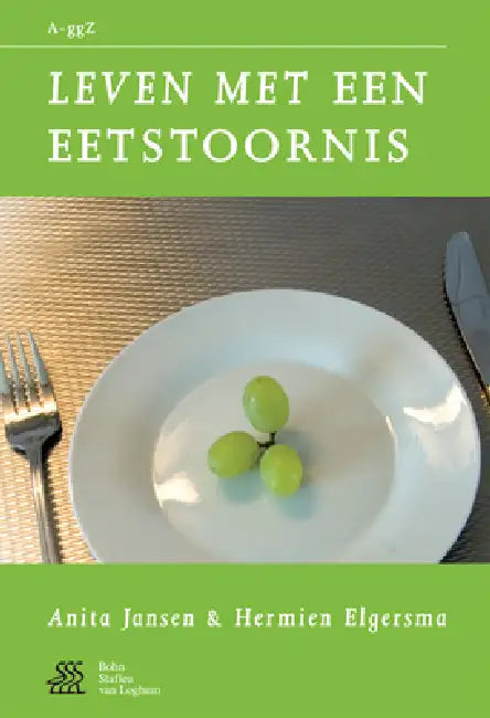 Buy Leven Met Een Eetstoornis (English, Anita Jansen | H. Elgersma) — BookShops.in