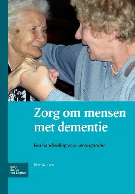 Buy Zorg Om Mensen Met Dementie (English, B. Miesen) — BookShops.in