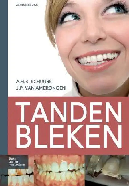 Buy Tanden Bleken (English, A. H. B. Schuurs | J. P. Van Amerongen) — BookShops.in