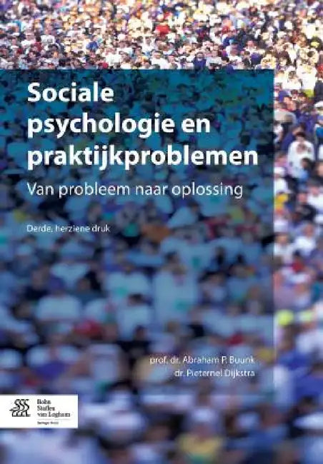 Buy Sociale Psychologie En Praktijkproblemen (English, Abraham P. Buunk | Pieternel Dijkstra) — BookShops.in